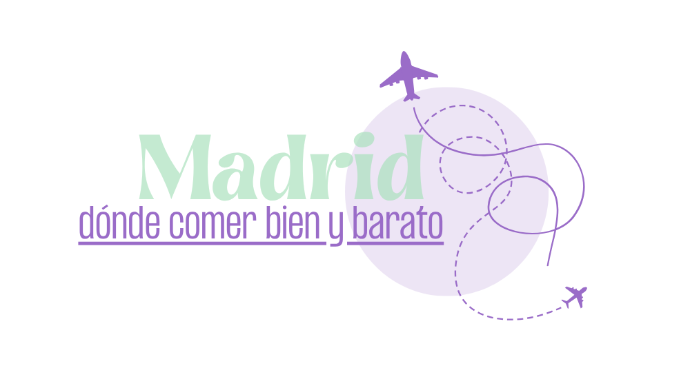 Comer barato en Madrid: los mejores sitios para comer bien sin gastar mucho